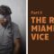 Episode 13: The Real Miami Vice Part 2