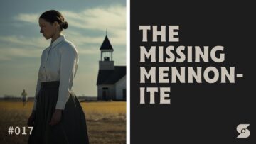 Psycho Stalks Sunday School Teacher | Episode 17: The Missing Mennonite