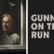 Episode 11: Gunn On The Run